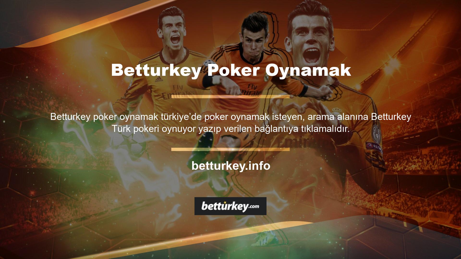Betturkey web sitesi, Türk kullanıcıların poker oynama konusunda yetenekli olması nedeniyle Türkçe poker oyunları sunmaktadır